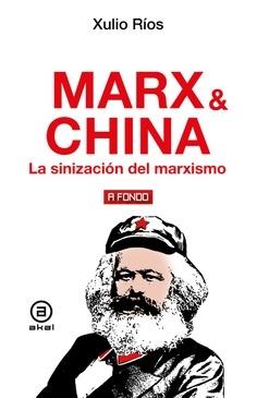 Marx y China "La sinización del marxismo"