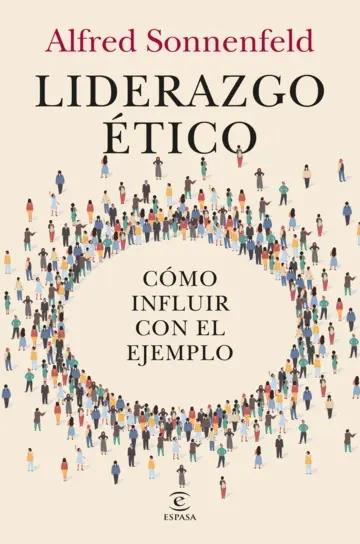 Liderazgo ético "Cómo influir con el ejemplo"