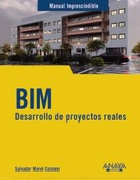 BIM "Desarrollo de proyectos reales"