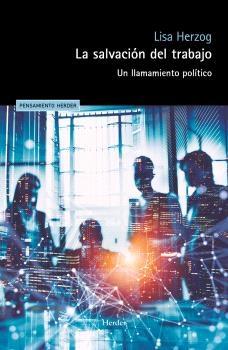 La salvación del trabajo "Un llamamiento político"