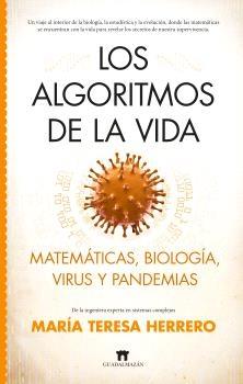Los algoritmos de la vida "Matemáticas, biología, virus y pandemia"