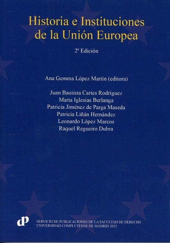Historia e instituciones de la Unión Europea