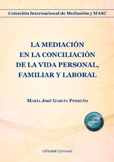 La mediación en la conciliación de la vida personal, familiar y laboral