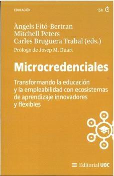 Microcredenciales "Transformando la educación y la empleabilidad con ecosistemas de aprendizaje innovadores y flexibles"