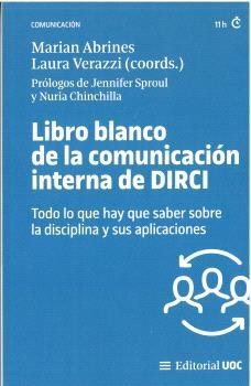 Libro blanco de la comunicación interna de DIRCI "Todo lo que hay que saber sobre la disciplina y sus aplicaciones"