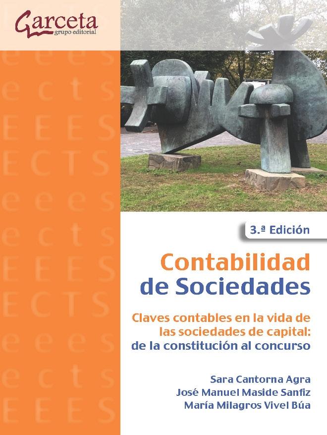 Contabilidad de sociedades "Claves contables en la vida de las sociedades de capital: de la constitución al concurso"