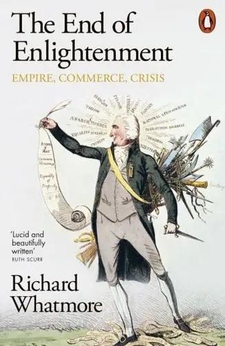 The End of Enlightenment "Empire, Commerce, Crisis"