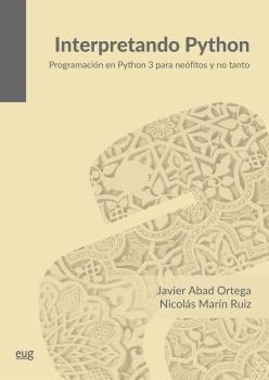 Interpretando Python "Programación en Python 3 para neófitos y no tanto"