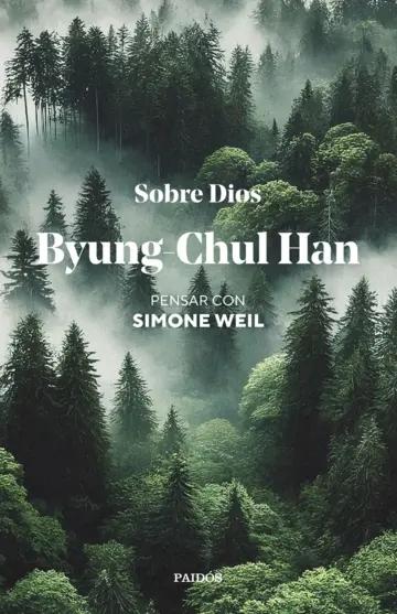 Sobre Dios "Pensar con Simone Weil"
