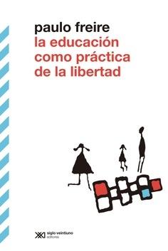 Educación como práctica de la libertad