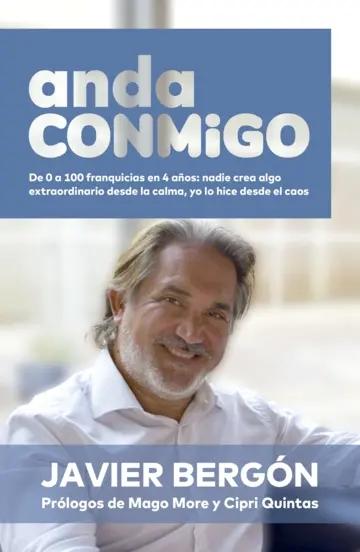 Anda conmigo "De 0 a 100 franquicias en 4 años: nadie crea algo extraordinario desde la calma, yo lo hice desde el cao"