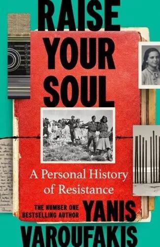 Raise your Soul "A Personal History of Resistance"