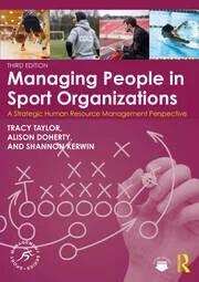 Managing People in Sport Organizations "A Strategic Human Resource Management Perspective"