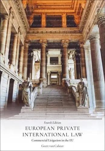 European Private International Law "Commercial Litigation in the EU"
