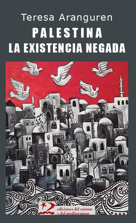 Palestina "La existencia negada"