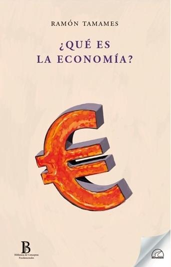 ¿Qué es la economía?