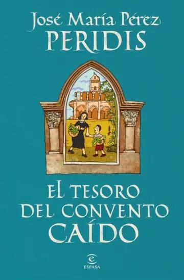 El tesoro del convento caído