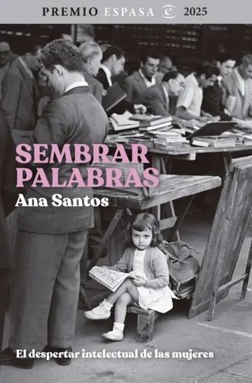 Sembrar palabras "El despertar intelectual de las mujeres"