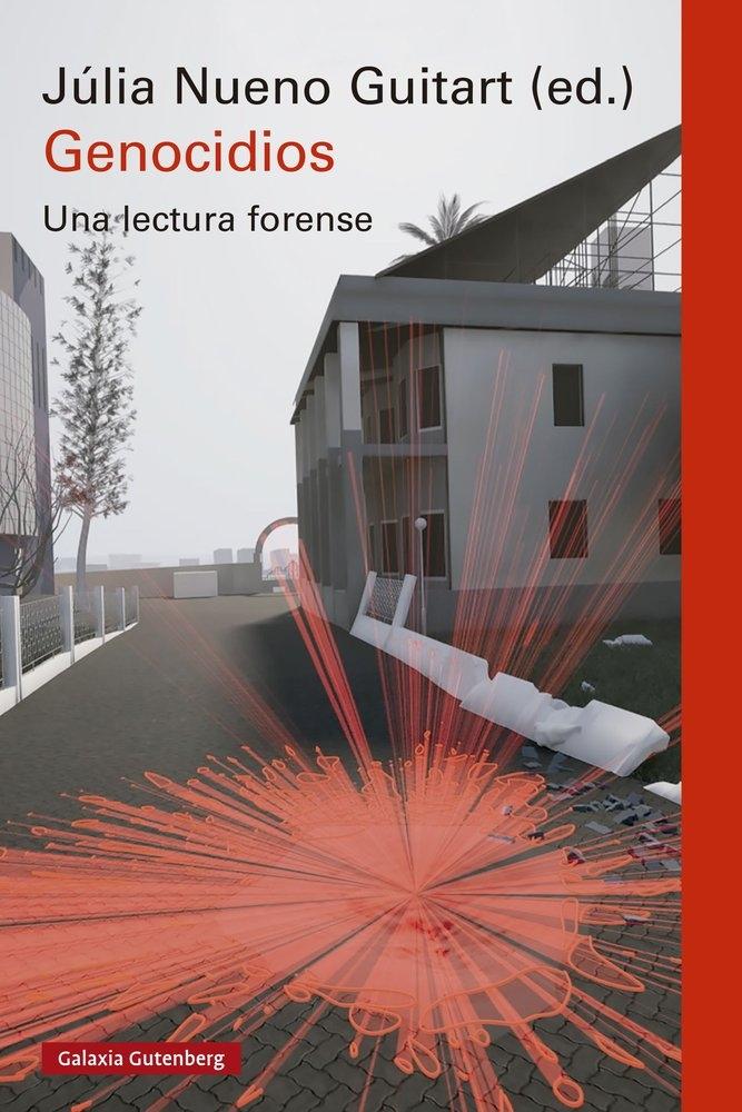 Genocidios "Una lectura forense"