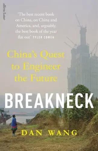 Portada del libro: Breakneck "China's Quest to Engineer the Future" Breakneck "China's Quest to Engineer the Future"