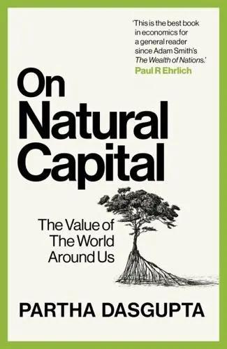 Portada del libro: On Natural Capital "The Value of the World Around Us" On Natural Capital "The Value of the World Around Us"