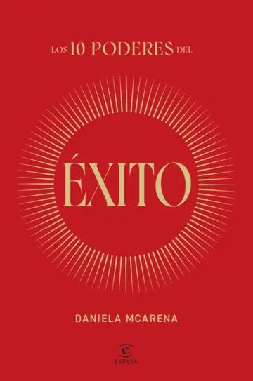 Portada del libro: Los 10 poderes del éxito Los 10 poderes del éxito