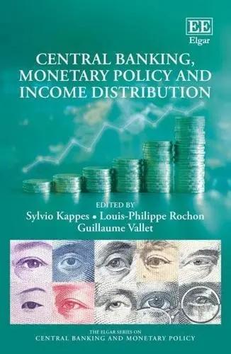 Portada del libro: Central Banking, Monetary Policy and Income Distribution Central Banking, Monetary Policy and Income Distribution