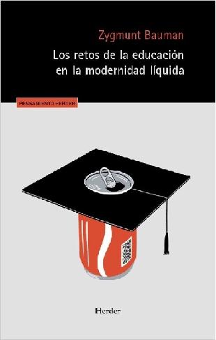 Los retos de la eduacción en la modernidad líquida