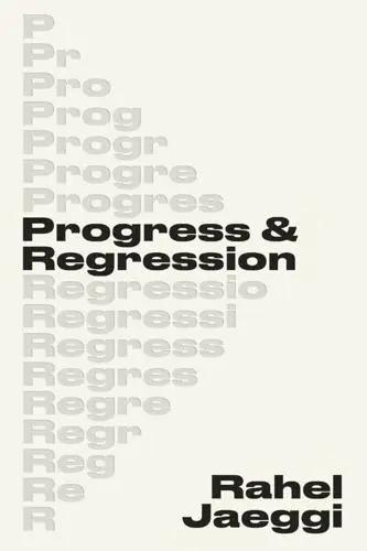 Progress and Regression