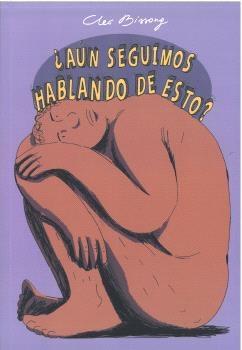 ¿Aún seguimos hablando de esto?