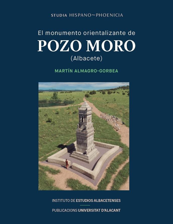 El monumento orientalizante de Pozo Moro (Albacete)