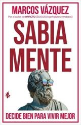Sabia Mente "Decide bien para vivir mejor"