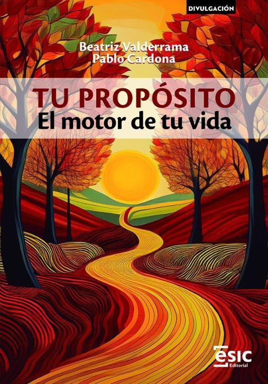 Tu propósito "El motor de tu vida"