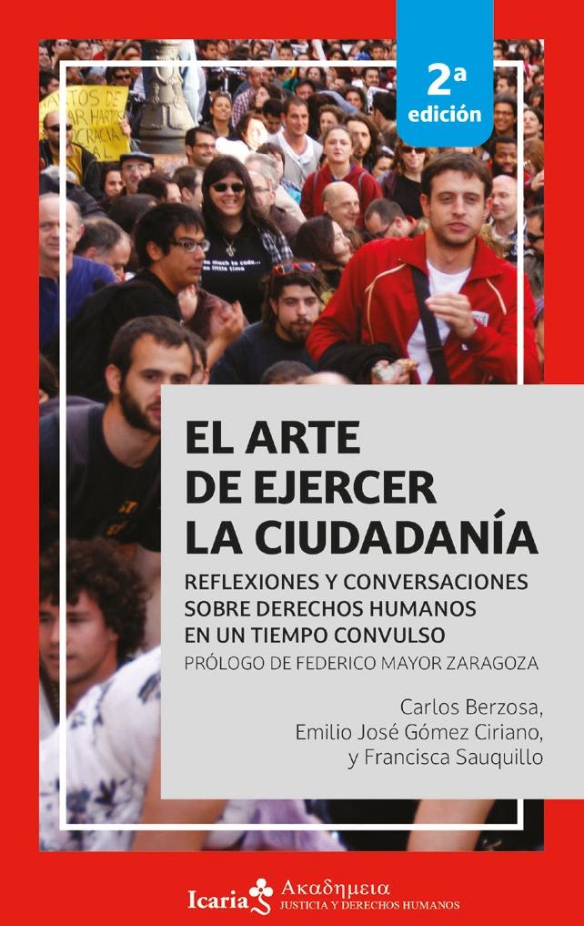 El arte de ejercer la ciudadanía "Reflexiones y conversaciones sobre derechos humanos en un tiempo convulso"