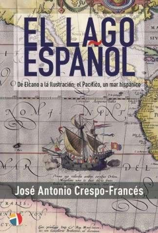 El lago español "De Elcano a la Ilustración: el Pacífico, un mar hispánico"