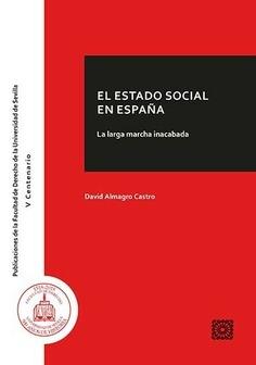 El estado social en España "La larga marcha inacabada"