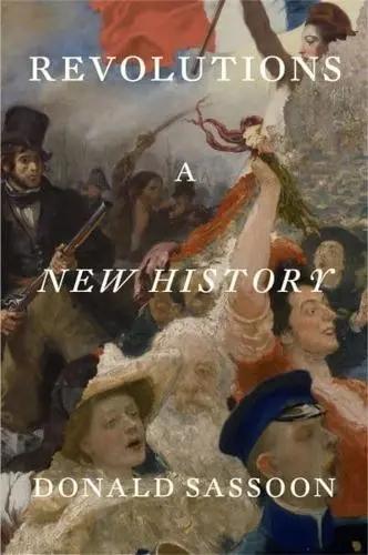 Revolutions "A New History"