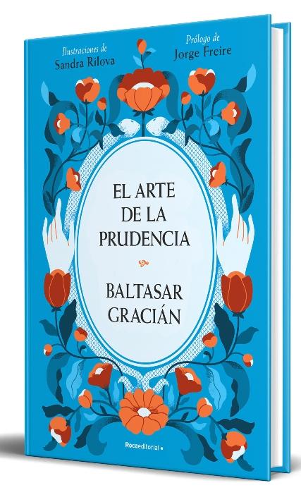 El arte de la prudencia (edición ilustrada) "Aforismos esenciales para una vida de éxito"