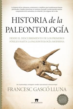 Historia de la paleontología "Desde el descubrimiento de los primeros fósiles hasta la paleontología moderna"