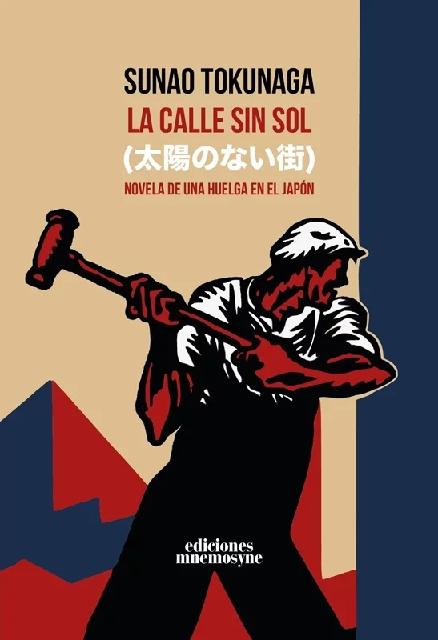 La calle sin sol "Novela de una huelga en el Japón"