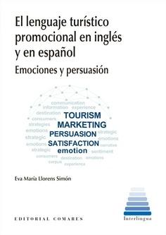 El lenguaje turístico promocional en inglés y en español "Emociones y persuasión"