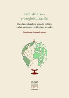 Globalización y desglobalización "Batallas culturales e impacto político en las sociedades occidentales actuales"