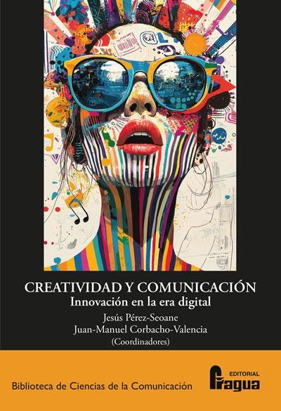 Creatividad y comunicación "Innovación en la Era digital"