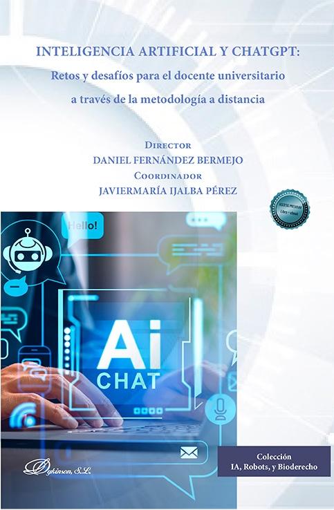 Inteligencia Artificial y ChatGPT "Retos y desafíos para el docente universitario a través de la metodología a distancia"