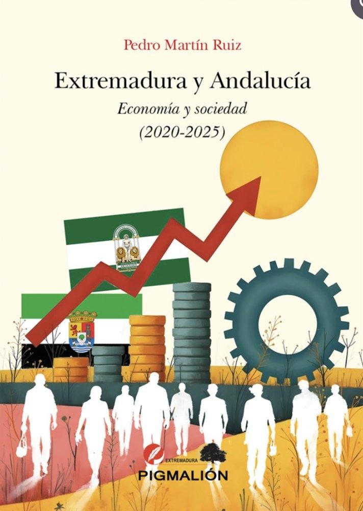 Extremadura y Andalucía "Economía y sociedad (2020-2025)"
