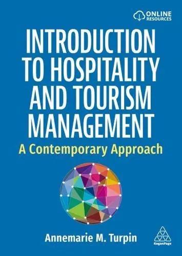 Introduction to Hospitality and Tourism Management "A Contemporary Approach"