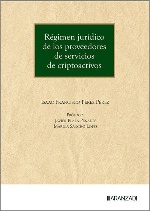 Régimen jurídico de los proveedores de servicios de criptoactivos