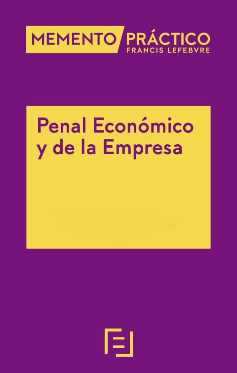 Memento Práctico Penal y Económico de la Empresa 2026-2027