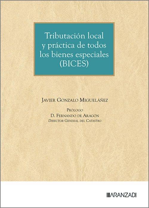 Tributación local y práctica de todos los bienes especiales (BICES)
