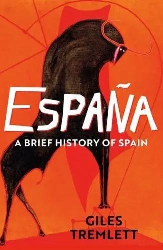 España "A Brief History of Spain"